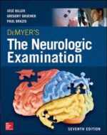 DeMyer`s The Neurologic Examination: A Programmed Text
