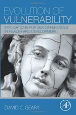 Evolution of Vulnerability: Implications for Sex Differences in Health and Development