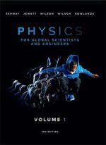 Physics for Scientists and Engineers with Modern Physics, Volume 1