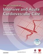 The ESC Textbook of Intensive and Acute Cardiovascular Care