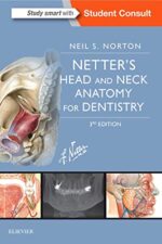 Netter`s Head and Neck Anatomy for Dentistry