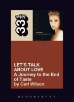 Celine Dion`s Let`s Talk About Love (33 1/3)