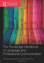 The Routledge Handbook of Language and Professional Communication