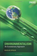 Environmentalism: An Evolutionary Approach