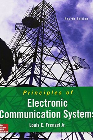 Principles of Electronic Communication Systems