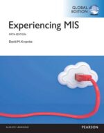 Experiencing MIS, Global Edition