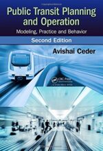 Public Transit Planning and Operation: Modeling, Practice and Behavior