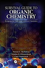 Survival Guide to Organic Chemistry: Bridging the Gap from General Chemistry
