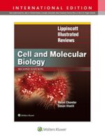 Lippincott Illustrated Reviews: Cell and Molecular Biology,International Edition