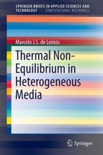 Thermal Non-Equilibrium in Heterogeneous Media (SpringerBriefs in Applied Sciences and Technology)