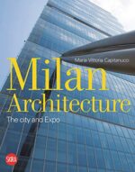 Milan Architecture: The City and Expo