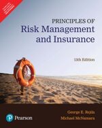 Principles of Risk Management and Insurance. India
