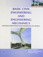 Basic Civil Engineering and Engineering Mechanics. India