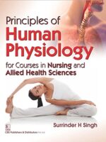 Principles of Human Physiology for Courses in Nursing and Allied Health Science-India