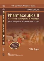CBS Confident Pharmacy Series Pharmaceutics II, 3e India