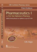CBS Confident Pharmacy Series Pharmaceutics I, 3e India