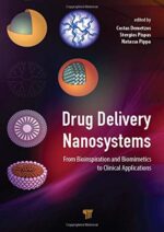 Drug Delivery Nanosystems: From Bioinspiration and Biomimetics to Clinical Applications