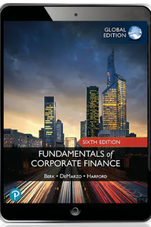 KSU – FIN 210 –Fundamentals of Corporate Finance, Global Edition, 6th edition (Access Code)